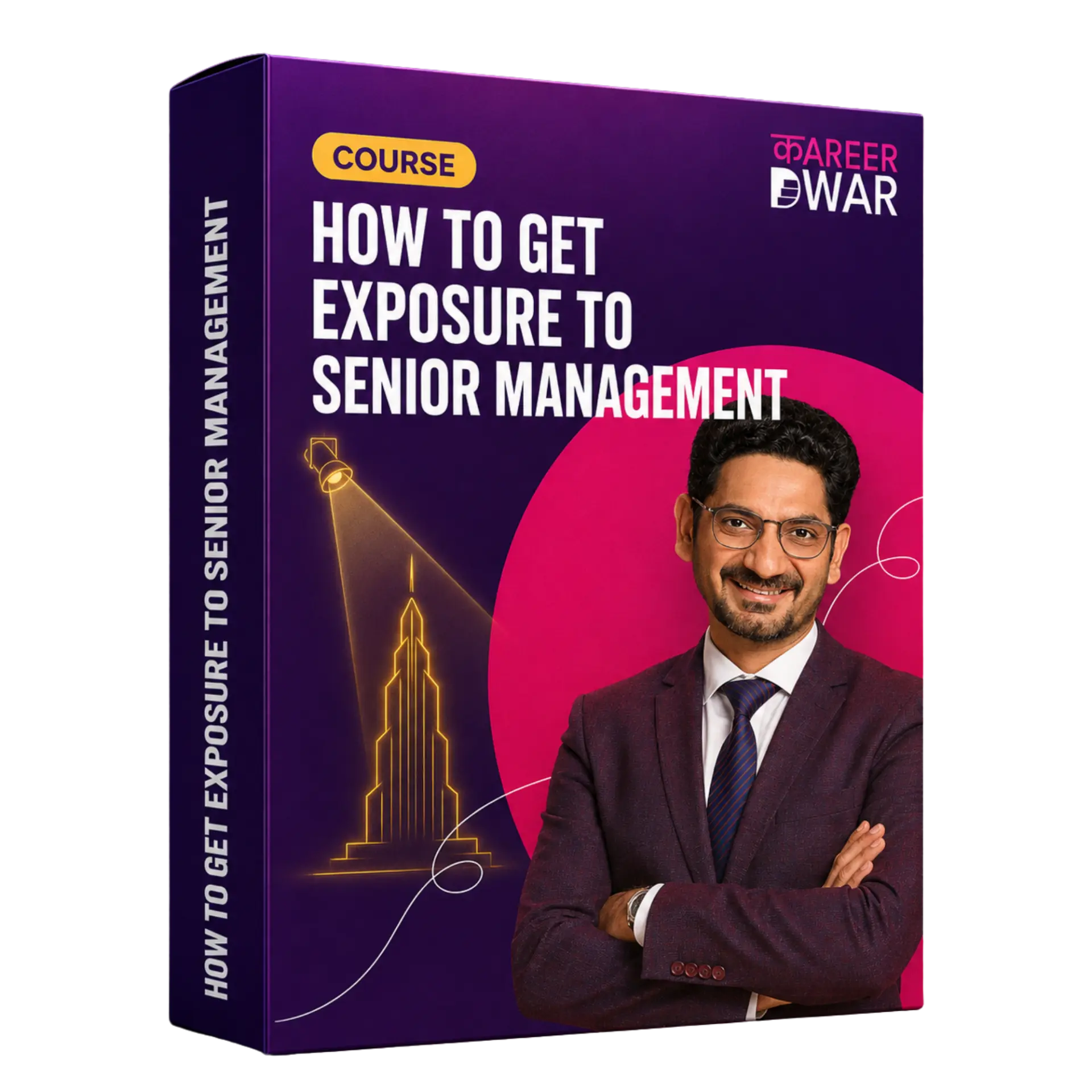 How To Get Exposure To Senior Management course cover